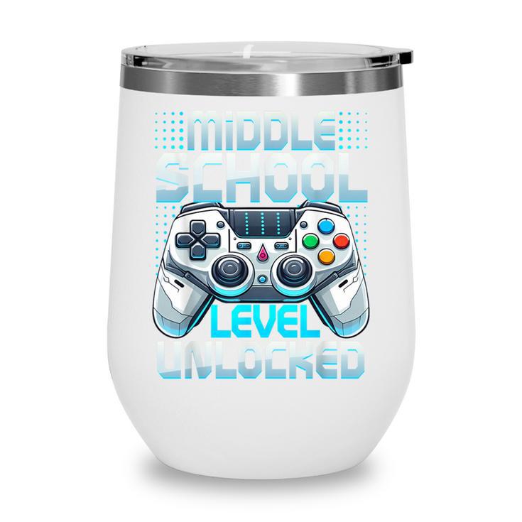 First Day Of Middle School Level Unlocked Back To School Wine Tumbler