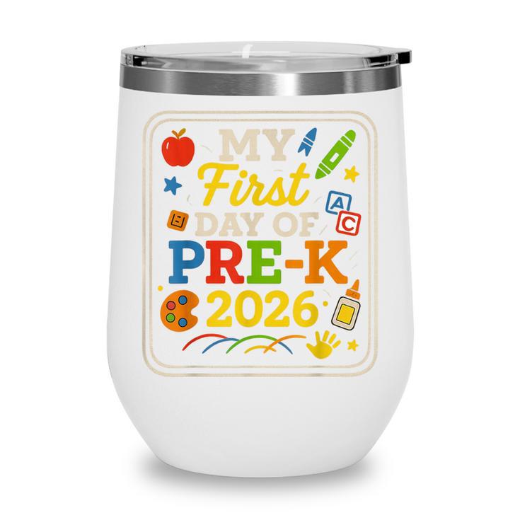 My First Day Of Pre-K 2026 Back To School Kids Wine Tumbler