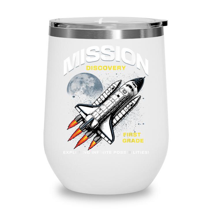 First Grade Back To School Space Rocket Astronaut Wine Tumbler