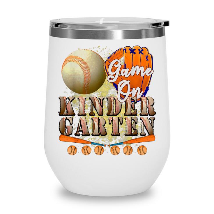 Game On Kindergarten Baseball Back To School Student Kid Boy Wine Tumbler