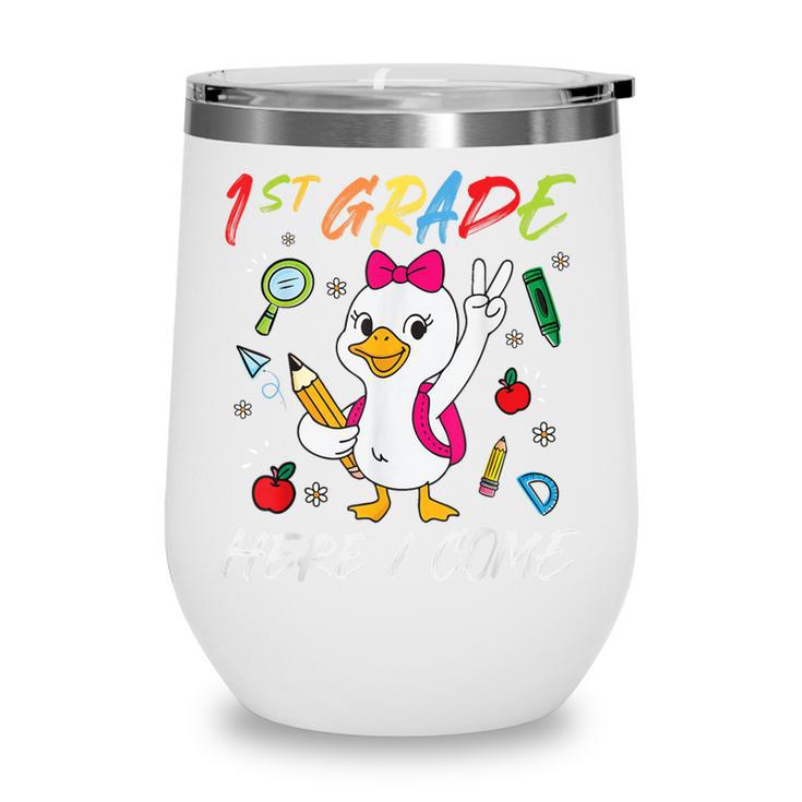 Girls Goose 1st Grade Here I Come Back To School Kids Wine Tumbler