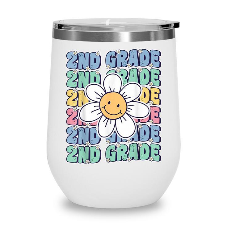 Groovy 2nd Grade Back To School First Day Of Second Grade Wine Tumbler