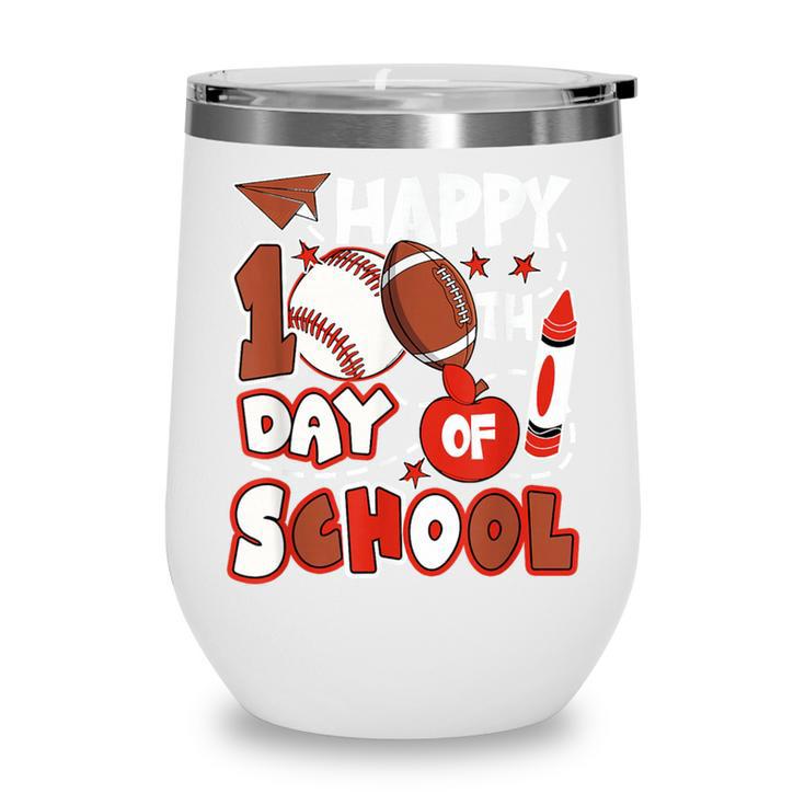 Happy 100 Days Of School Baseball Football PE Teacher Wine Tumbler