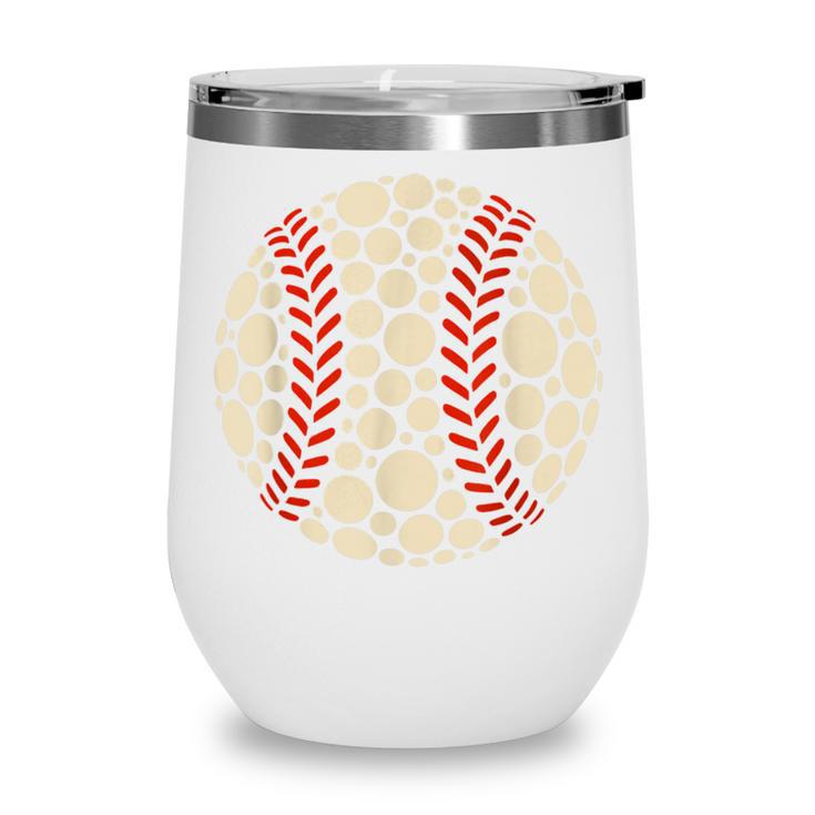 Happy Dot Day Baseball Colorful Polka Dots Boy And Youth Wine Tumbler
