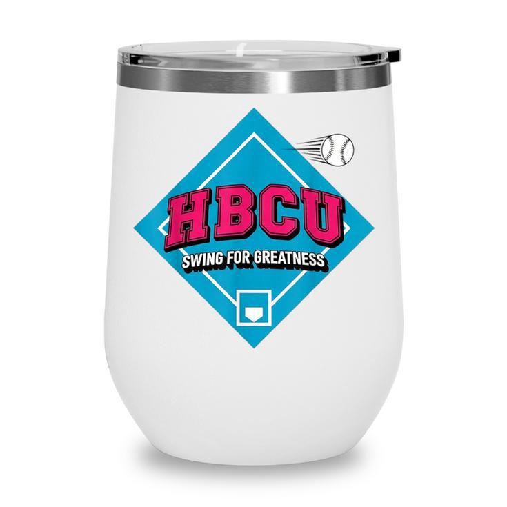 HBCU Swing For Greatness Baseball Softball College Apparel Wine Tumbler