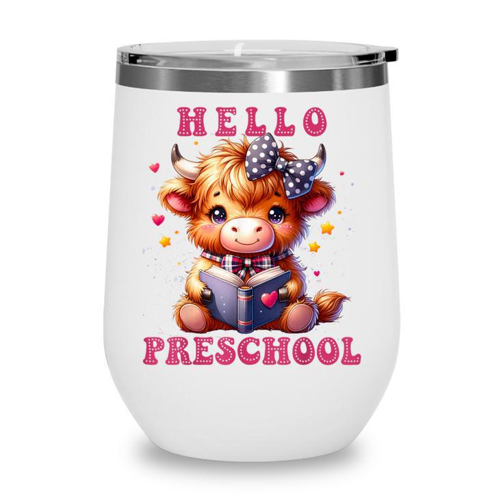 Hello Preschool Cute Highland Cow Lover Back To School Wine Tumbler