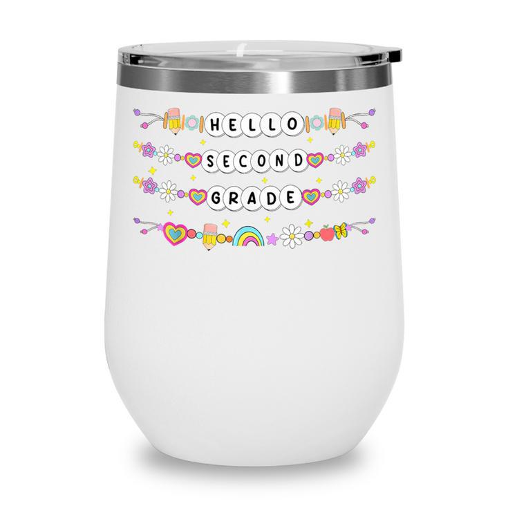 Hello Second Grade Friendship Bracelets Back To School Kids Wine Tumbler
