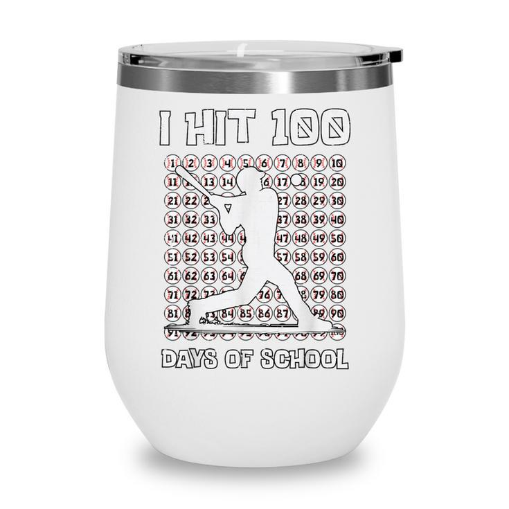 I Hit 100 Days Of School Baseball Player 100th Day Boys Kids Wine Tumbler