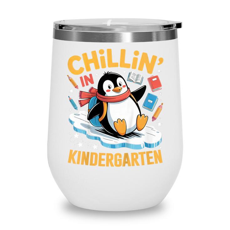 Kids Chillin In Kindergarten Penguin Student Back To School Boys Wine Tumbler