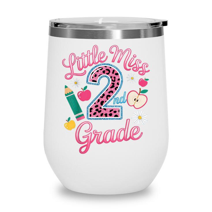 Little Miss 2nd Grade Grader Girls 1st Day Back To School Wine Tumbler