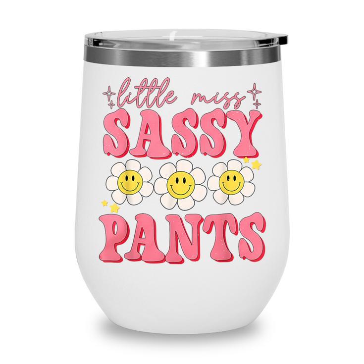 Little Miss Sassy Pants Back To School Girls Wine Tumbler