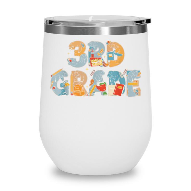Manatee Third Grade Back To School Kids Boys Girls Wine Tumbler