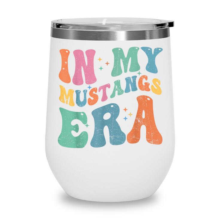 In My Mustangs Era Back To School Spirit Game Retro Groovy Wine Tumbler
