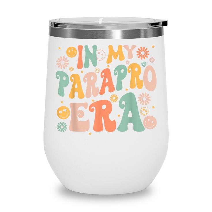 In My Parapro Era Retro Back To School Wine Tumbler