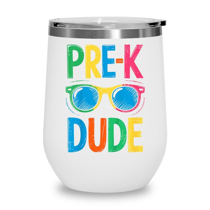 Pre-K Dude Shirt Back To School First Day Of Preschool Boy Wine Tumbler
