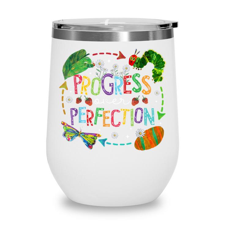 Progress Over Perfection Back To School Tee Wine Tumbler