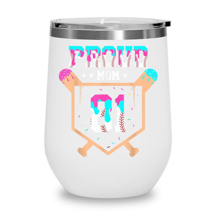 Proud Mom Baseball Player Number 81 Ice Cream Drip Wine Tumbler