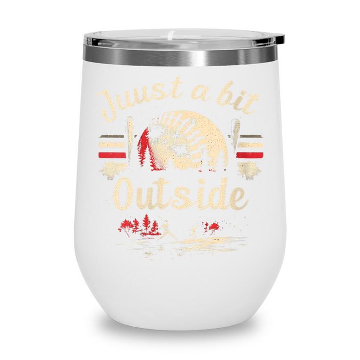 Retro Quote Just a Bit Outside Baseball Vintage Wine Tumbler