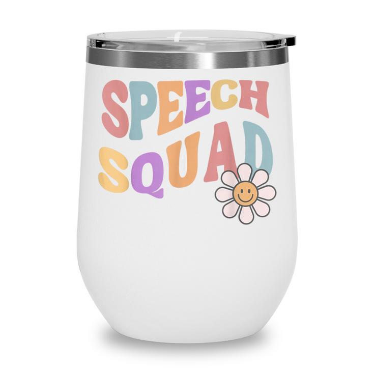 Retro Speech Squad Back To School Speech Therapist SLP Wine Tumbler