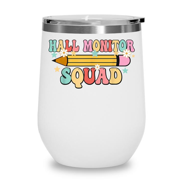 School Hall Monitor Squad Cool Retro Back To School Team Wine Tumbler