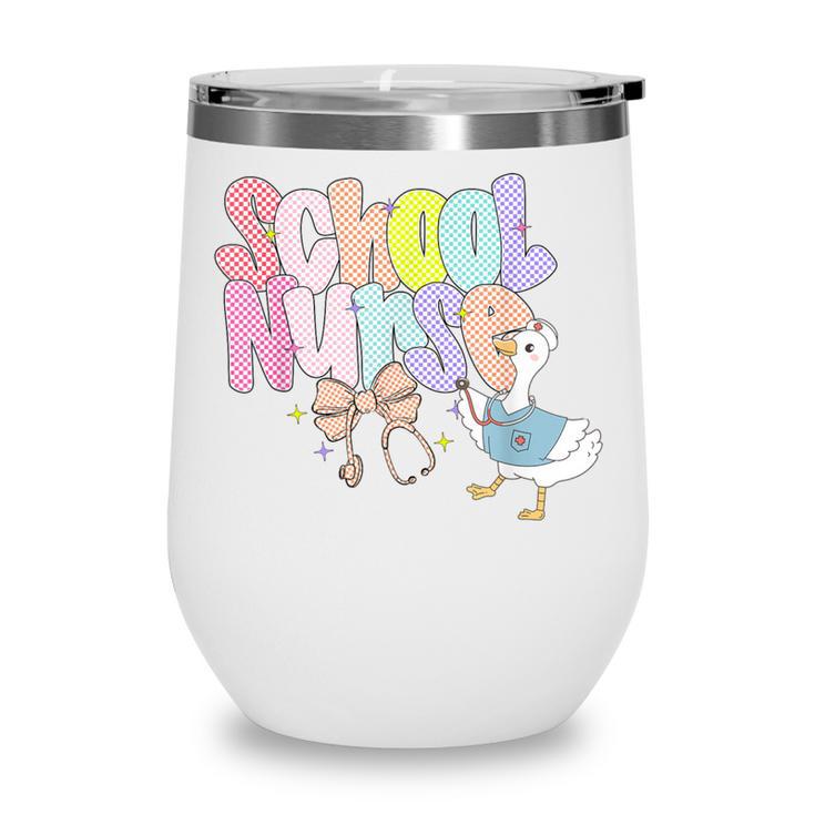 School Nurse Back To School Silly School Nurse Goose Wine Tumbler