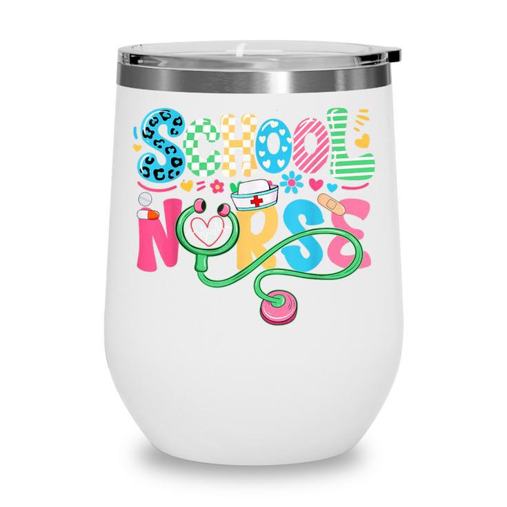 School Nurse Colorful Costume Back To School Nursing Job Wine Tumbler