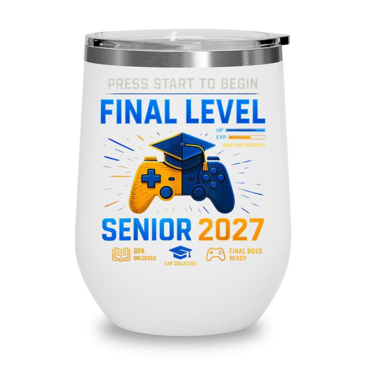 Senior Class Of 2027 Back To School Gamer Senior 2027 Wine Tumbler
