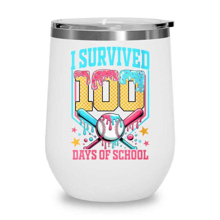 I Survived 100 Days Of School Baseball Drip Students Teacher Wine Tumbler