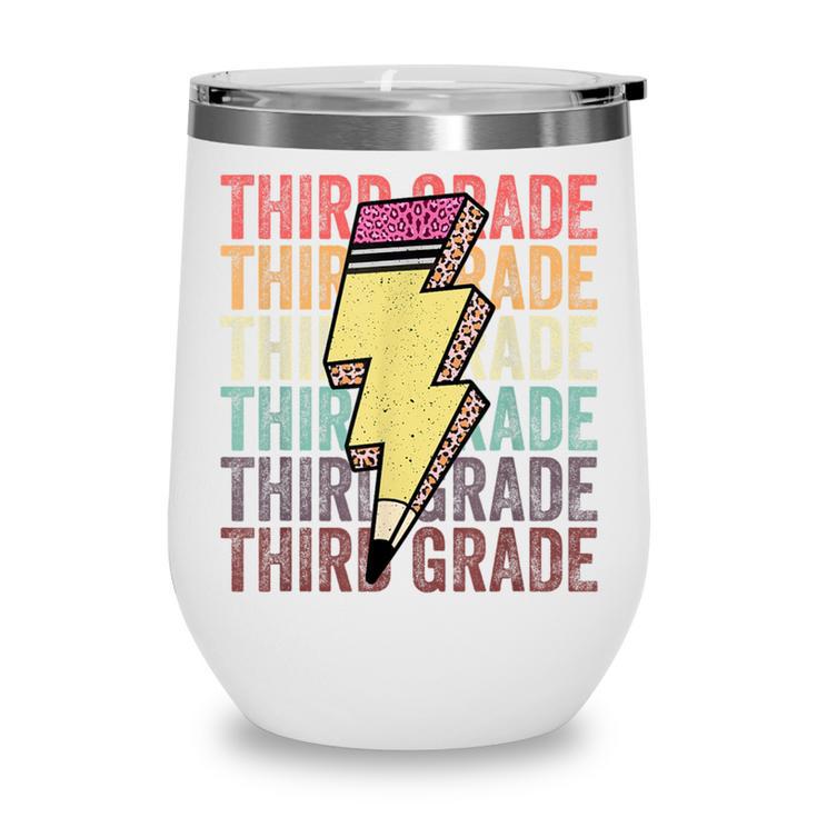 Third Grade Lightning Bolt Pencil 1st Day Of Back To School Wine Tumbler