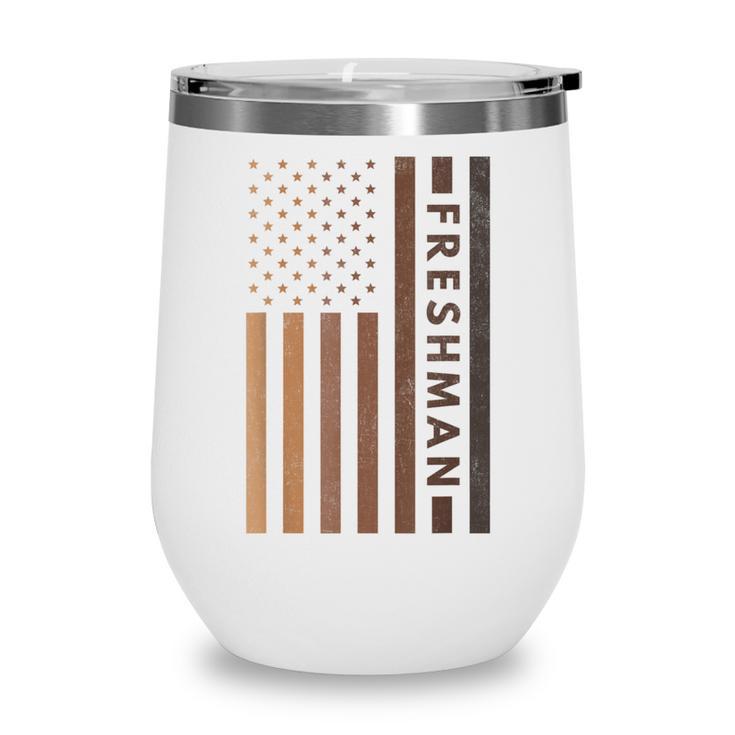 USA Flag Freshman 9th Ninth Grade Back To School Juneteenth Wine Tumbler