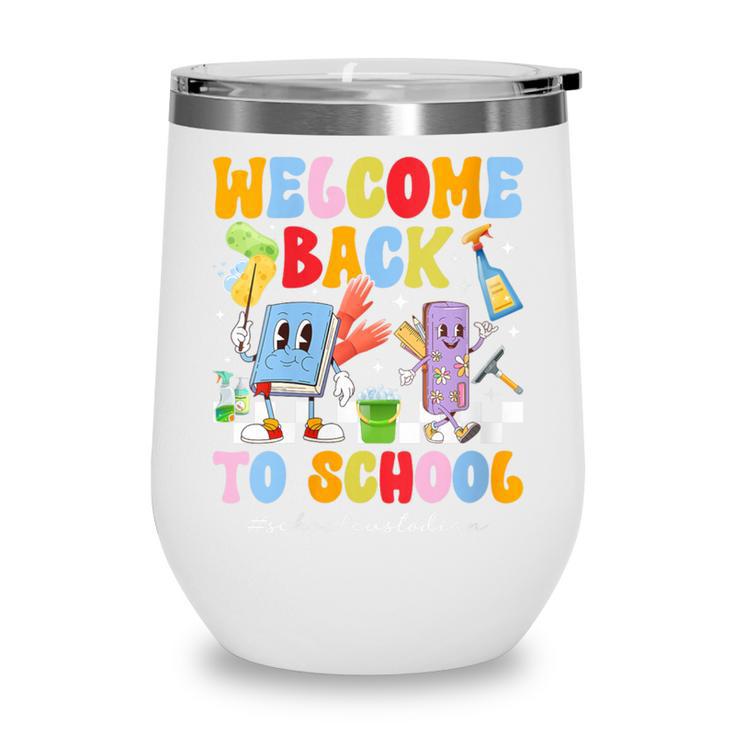 Women's Back To School Custodian First Day Of School Custodian Wine Tumbler