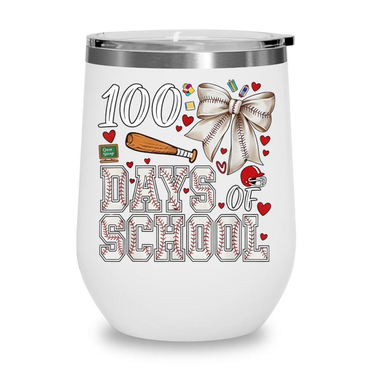 100 Days Of School Baseball 100th Day Of School Coquette Bow Wine Tumbler
