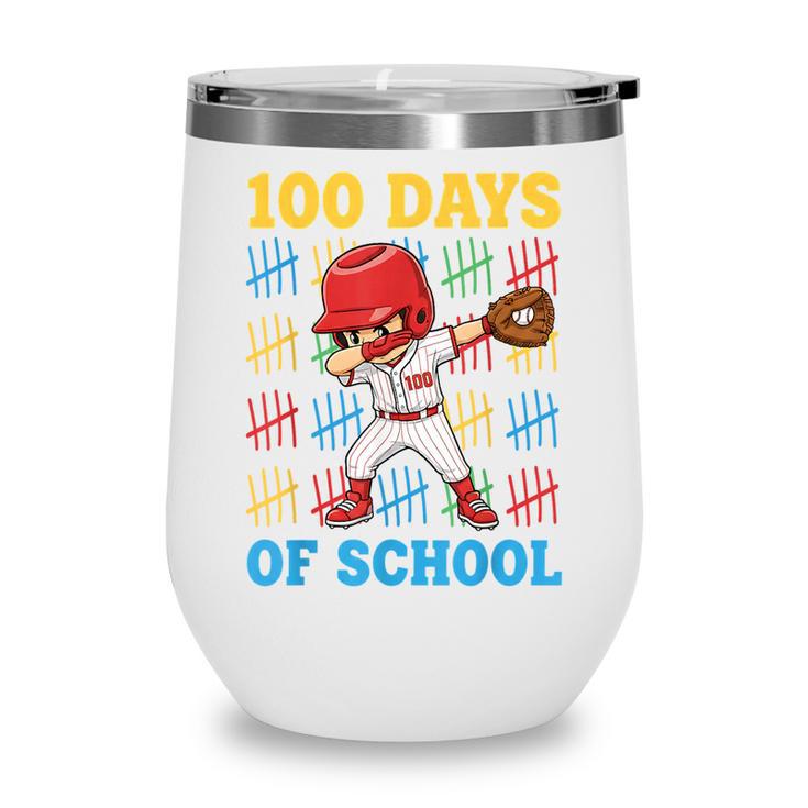 100 Days Of School Baseball Bat 100th Day Of School Boys Wine Tumbler 100 Days Of School Baseball Bat 100th Day Of School Boys Wine Tumbler