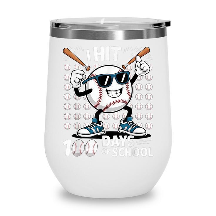 100 Days Of School Baseball Bat 100th Day Of School Wine Tumbler 100 Days Of School Baseball Bat 100th Day Of School Wine Tumbler