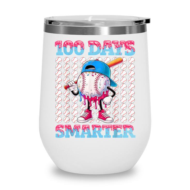 100 Days Smarter Baseball Drip Boys 100 Days Of School Kids Wine Tumbler 100 Days Smarter Baseball Drip Boys 100 Days Of School Kids Wine Tumbler