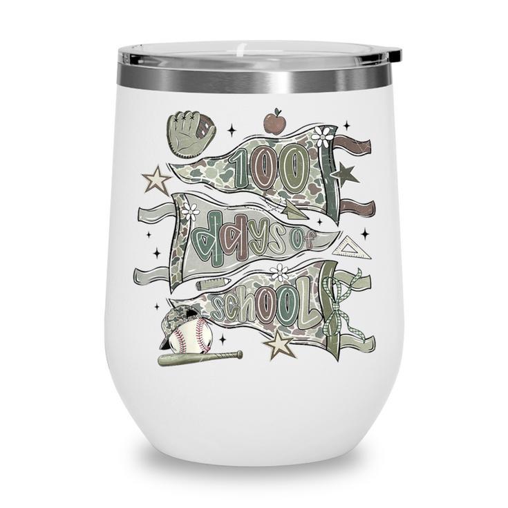 100 Days Smarter Baseball Sport School Celebration Wine Tumbler 100 Days Smarter Baseball Sport School Celebration Wine Tumbler