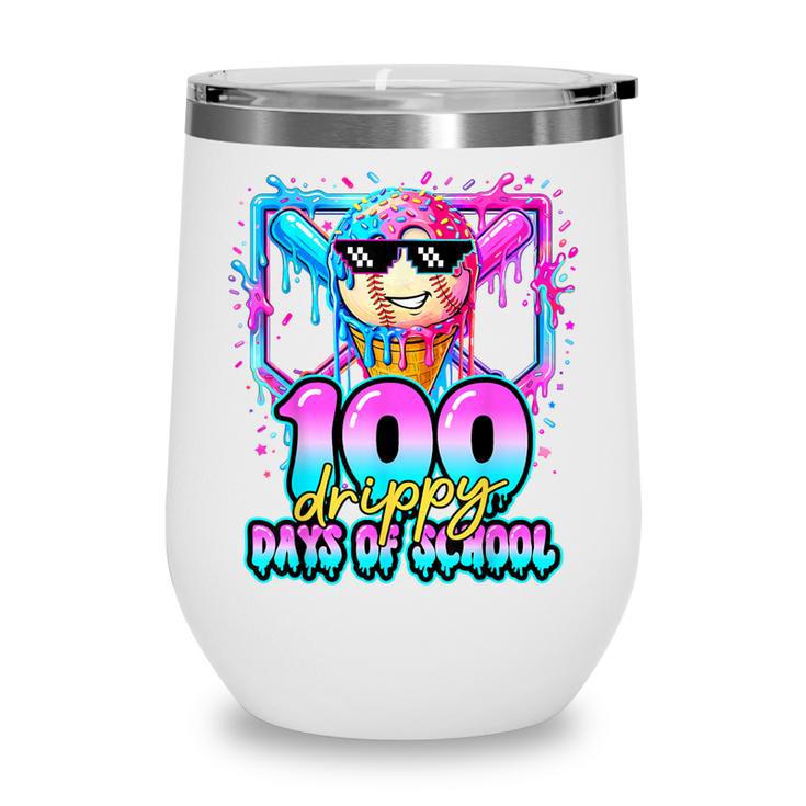 100 Drippy Days Of School Baseball Ice Cream 100th Day Boys Wine Tumbler 100 Drippy Days Of School Baseball Ice Cream 100th Day Boys Wine Tumbler