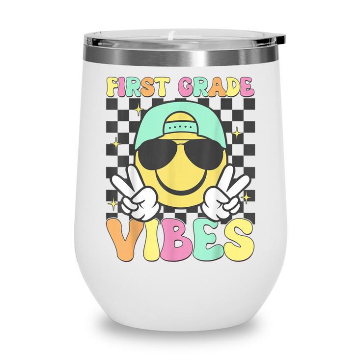 1st Grade Vibes Smile Face Back To School First Grade Wine Tumbler