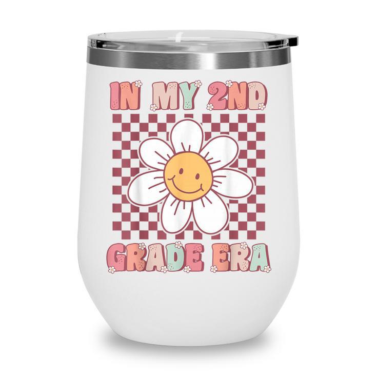 In My 2nd Grade Era Cute Groovy Second Grade Back To School Wine Tumbler