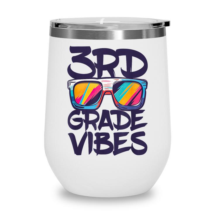 3rd Grade Vibes Shirt Back To School Third Grade Boy Girl Wine Tumbler