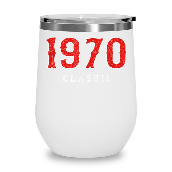 55 Year Old 1970 Classic Baseball Fan 55th Birthday Wine Tumbler 55 Year Old 1970 Classic Baseball Fan 55th Birthday Wine Tumbler