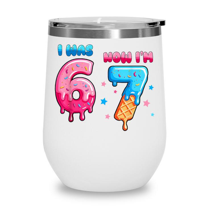 I Was 6 Now I'm 7 Birthday Baseball Drip For Boys Kid Wine Tumbler I Was 6 Now I'm 7 Birthday Baseball Drip For Boys Kid Wine Tumbler