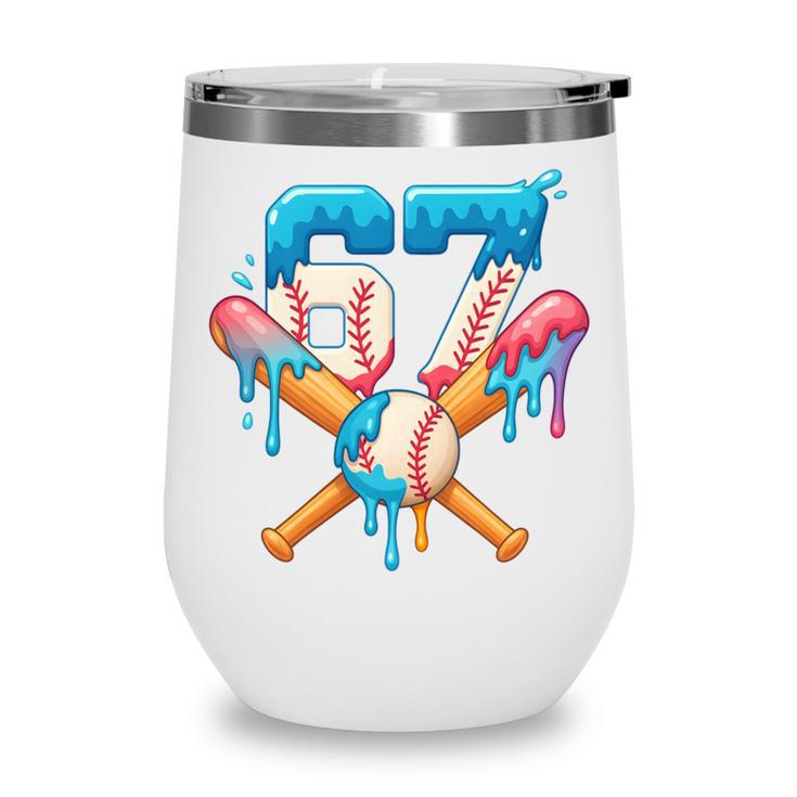 67 Baseball Life Style 101 Apparel Youth Drip Baseball Boys Wine Tumbler
