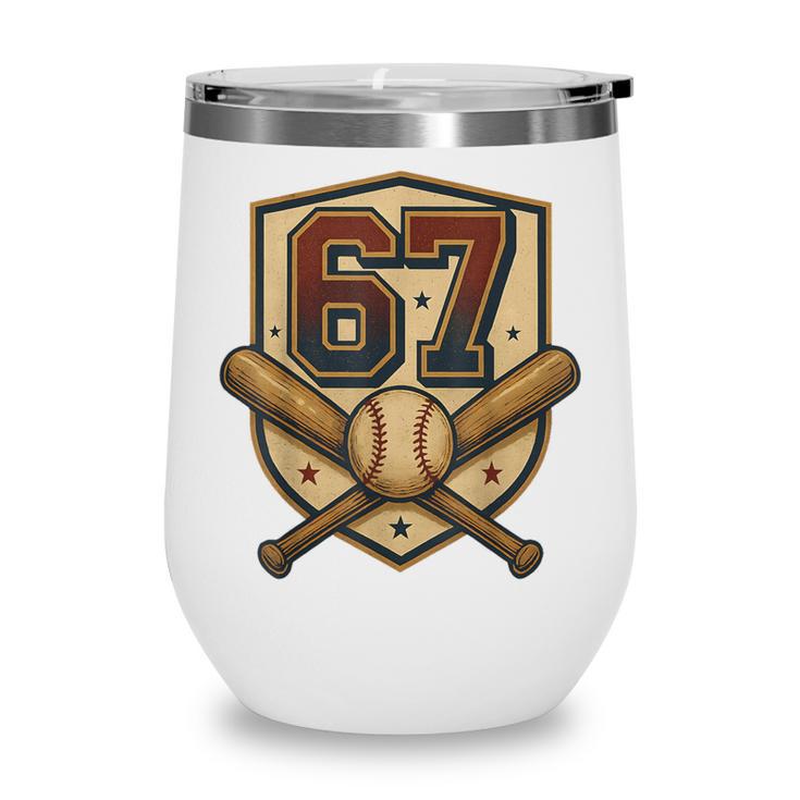 67 Baseball Meme Vintage Sports Crest Retro 67 Player Wine Tumbler