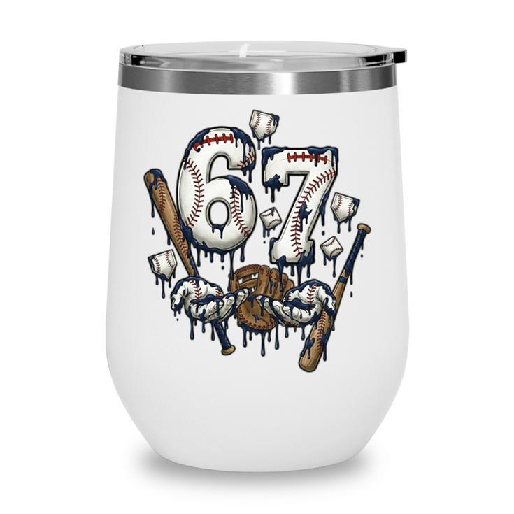 67 Baseball Six Seven Baseball 6 7 Kids Boys Girls Premium Tri-Blend Wine Tumbler