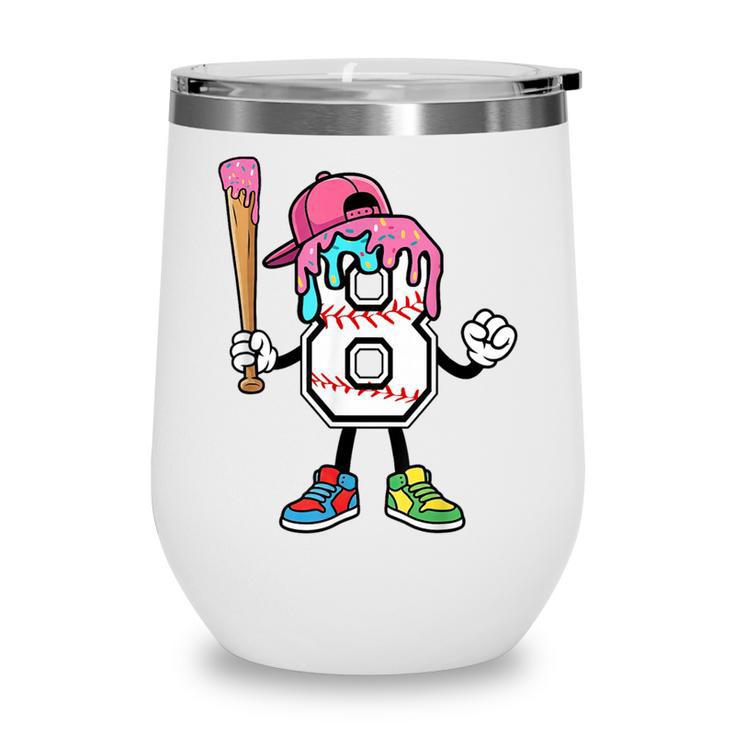 8th Birthday Baseball Ice-Cream Drip 8 Years Old Boys Girls Wine Tumbler