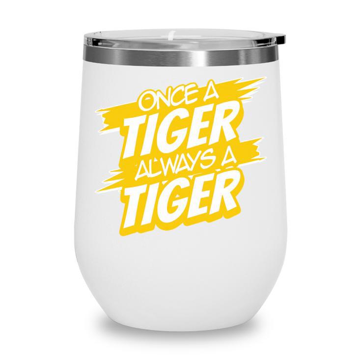 Always A Tiger Back To School Spirit GY Performance Wine Tumbler