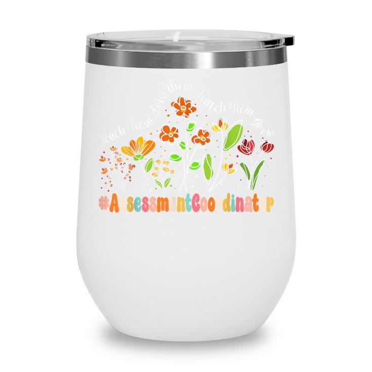 Assessment Coordinator Appreciation Week Back To School Wine Tumbler