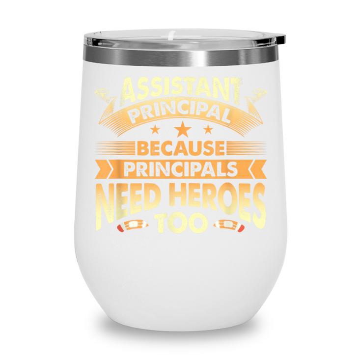 Assistant Principal Back To School Assistant Principal Wine Tumbler Assistant Principal Back To School Assistant Principal Wine Tumbler