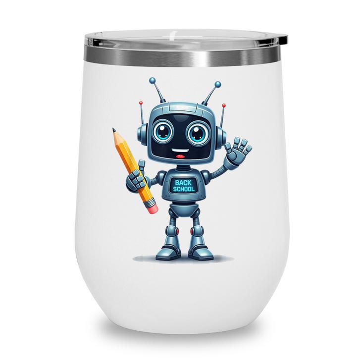 Back To School 2025 Robot Pencil For Kids Wine Tumbler